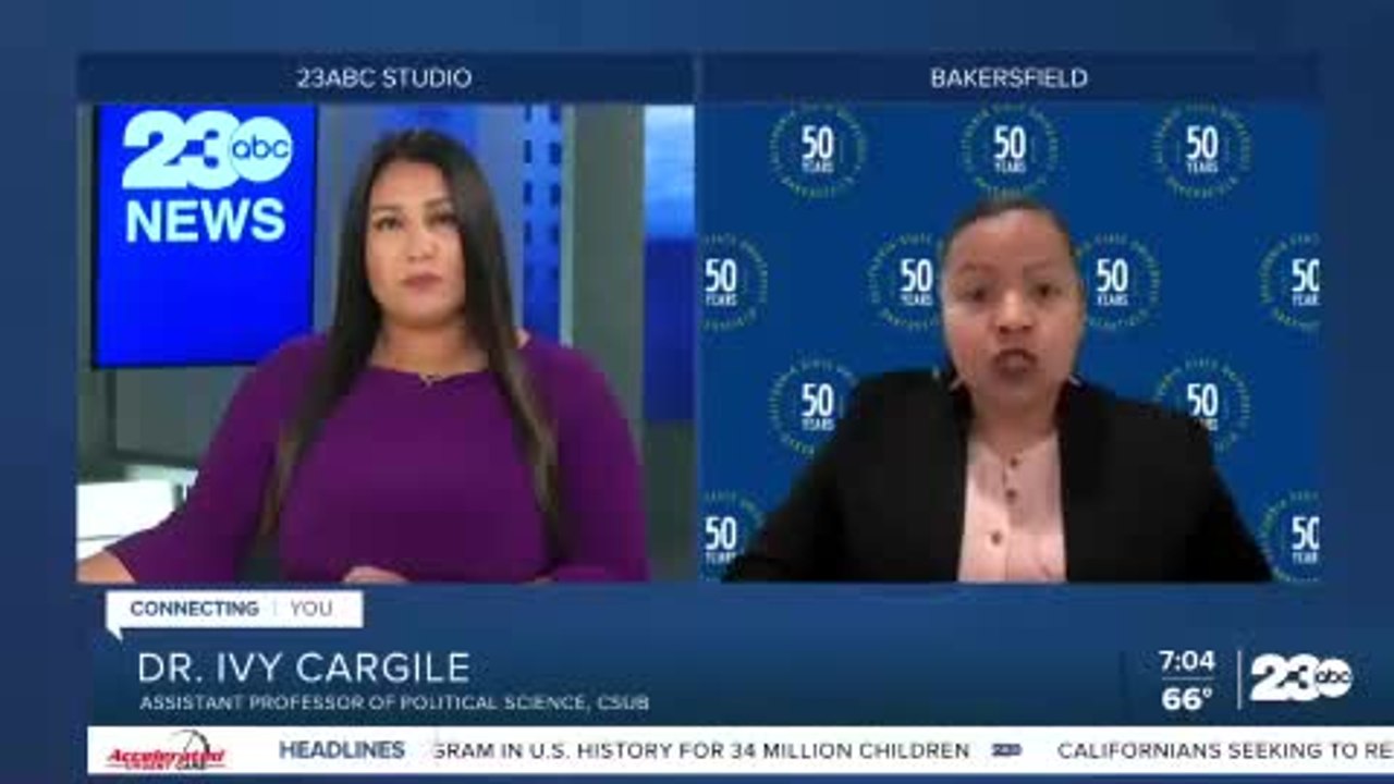 23ABC Interview:  Doctor Ivy Cargile, assistant professor of political science at CSUB and a 23ABC political contributor