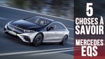 Mercedes EQS, 5 choses à savoir sur la berline de luxe 100% électrique