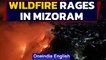 Mizoram wildfire: IAF choppers called, situation unpredictable | Oneindia News
