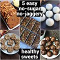 5 Healthy No Sugar Sweet Recipes | Diabetic Recipes | बिना शक्कर के मिठाई | Sugarless Diet Desserts