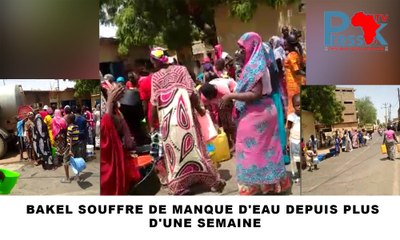 Bakel souffre de manque d'eau depuis plus d'une semaine