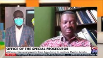 Office of the Special Prosecutor: Attorney-General pencils Kissi Agyebeng to replace Martin Amidu - AM Talk on Joy News (27-4-21)