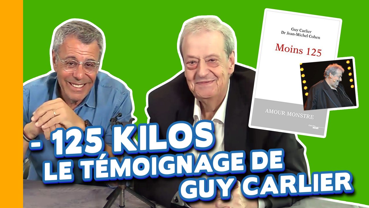  Moins 125 kilos : Guy Carlier Raconte sa Perte de Poids avec Jean-Michel Cohen