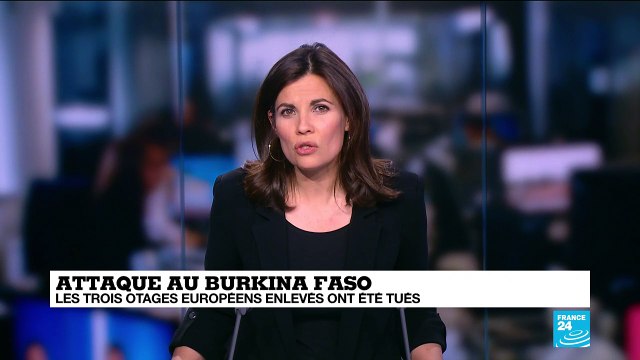 Attaque au Burkina Faso : les trois otages étrangers enlevés ont été tués