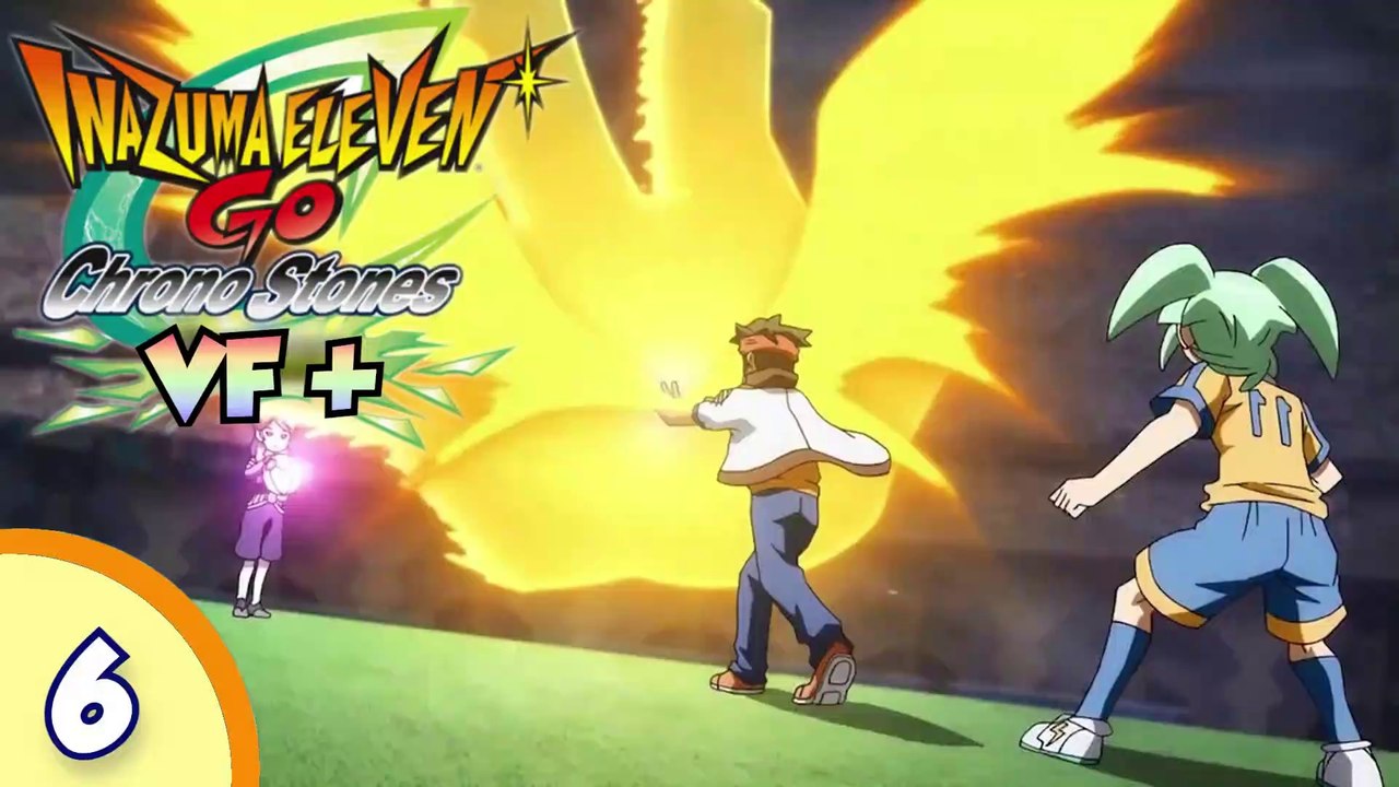 Inazuma Eleven GO Chrono Stones [VF +] | Ep 06 |  " L'Oméga massacre " | HD 1080p