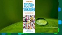 Full E-book  Super Food for Superchildren: Delicious, low-sugar recipes for healthy, happy