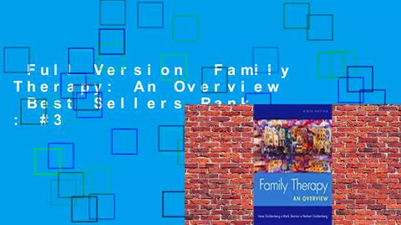 Full Version  Family Therapy: An Overview  Best Sellers Rank : #3