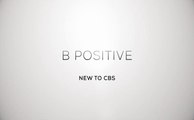 B Positive - Promo 1x16