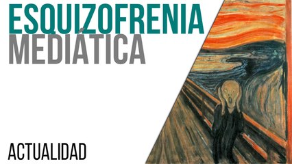 Esquizofrenia mediática - En la Frontera, 27 de abril de 2021