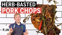 How to make Herb-Basted Pork Chops with Justin Chapple | Made Genius | Food & Wine