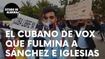 Un cubano de Vox destroza con su testimonio a Sánchez e Iglesias: “Cómo se puede ser tan miserable”