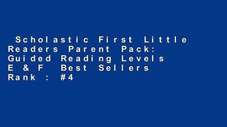 Scholastic First Little Readers Parent Pack: Guided Reading Levels E & F  Best Sellers Rank : #4
