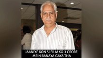 Jaaniye Kon Si Film Ko 3 Crore Mein Banaya Gaya Tha