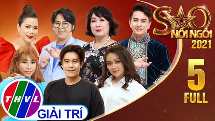 Sao Nối Ngôi 2021 - Tập 5 FULL: Điểm hẹn Sao nối ngôi