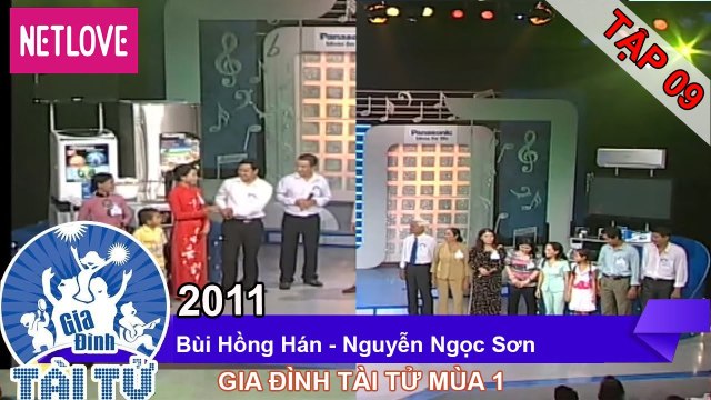 Gia Đình Tài Tử | Mùa 1 - Tập 09: Bùi Hồng Hán - Nguyễn Ngọc Sơn
