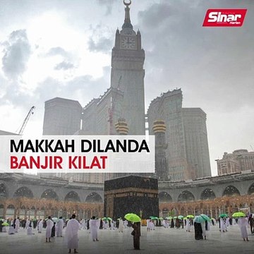 Makkah dilanda banjir kilat