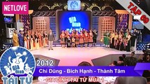 Gia Đình Tài Tử | Mùa 1 - Tập 69: Chí Dũng - Bích Hạnh - Thành Tâm