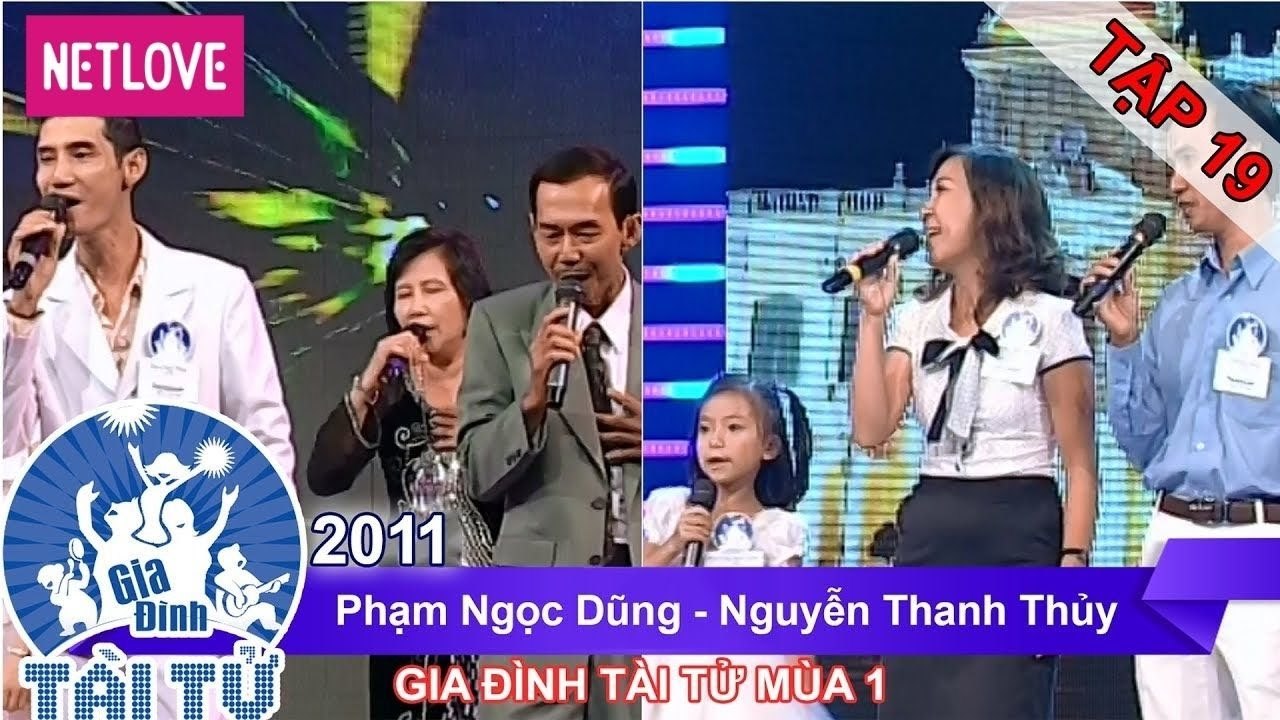 Gia Đình Tài Tử | Mùa 1 - Tập 19: Phạm Ngoc Dũng - Nguyễn Thanh Thuỷ