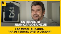 ENTREVISTA A JUAN CARLOS UNZUÉ | Leo Messi