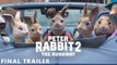 PETER RABBIT 2 THE RUNAWAY Final Trailer (2021) Rose Byrne, Margot Robbie Movie