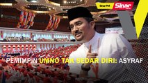 SINAR PM: Pemimpin UMNO tak sedar diri: Asyraf