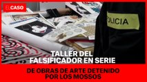 Taller del falsificador en serie de obras de arte detenido por los Mossos