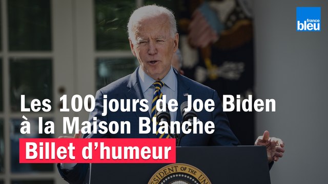 Les 100 jours de Joe Biden à la Maison Blanche - Le billet de Willy Rovelli