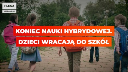 Koniec nauki hybrydowej. Dzieci wracają do szkół