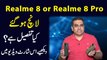 Realme 8 Pro aur Realme 8 Launch hogay, kya tafseel ha dekhiye is short video mein...