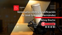 PodCast Keissy Bracho FHD, Venezuela celebra beatificación de José Gregorio Hernandez