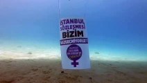 Deniz altında 'İstanbul Sözleşmesi bizim, vazgeçmiyoruz' pankartı
