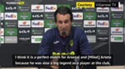 Arteta the right fit for Arsenal - Emery