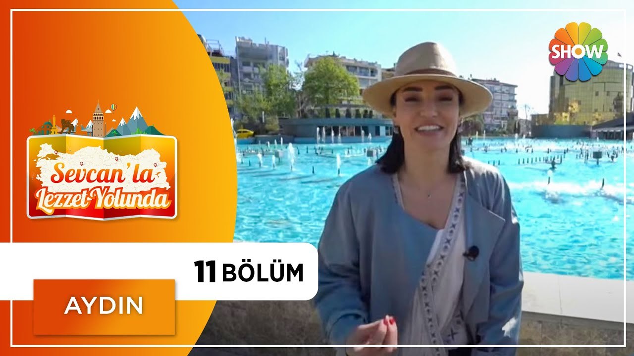 Sevcan'la Lezzet Yolunda 11.Bölüm | Aydın