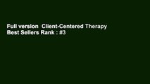 Full version  Client-Centered Therapy  Best Sellers Rank : #3