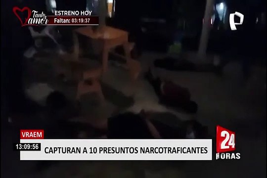 Vraem: Capturan a 10 presuntos narcotraficantes tras operativo en finca
