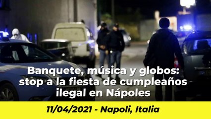 Peruanos en el mundo: Stop a la fiesta de cumpleaños ilegal en Nápoles
