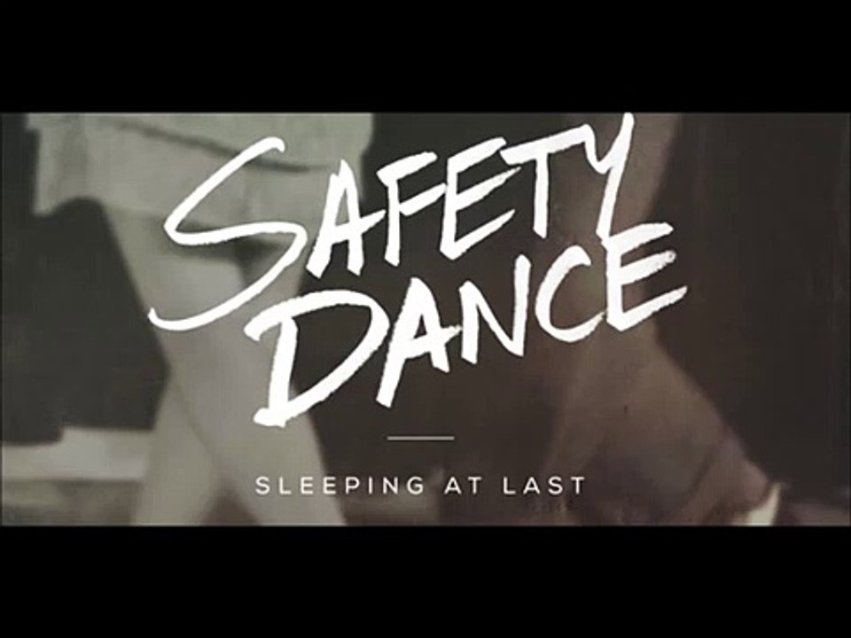 The Safety Dance - Sleeping At Last