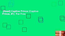 [Read] Captive Prince (Captive Prince, #1)  For Free