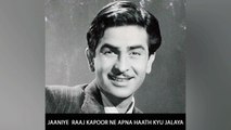 Jaaniye  Raaj Kapoor Ne Apna Haath Kyu Jalaya