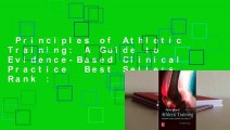 Principles of Athletic Training: A Guide to Evidence-Based Clinical Practice  Best Sellers Rank :