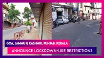 Goa, Jammu & Kashmir, Punjab, Kerala Announce Lockdown-Like Restrictions Due To Surge In COVID-19 Cases
