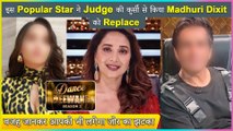 This Popular Star To Replace Madhuri Dixit In Dance Deewane 3