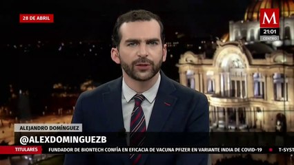 Milenio Noticias, con Alejandro Domínguez, 28 de abril de 2021