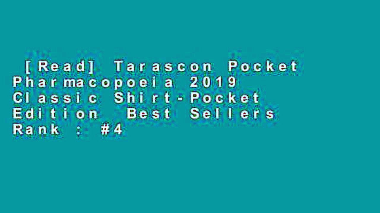 [Read] Tarascon Pocket Pharmacopoeia 2019 Classic Shirt-Pocket Edition  Best Sellers Rank : #4