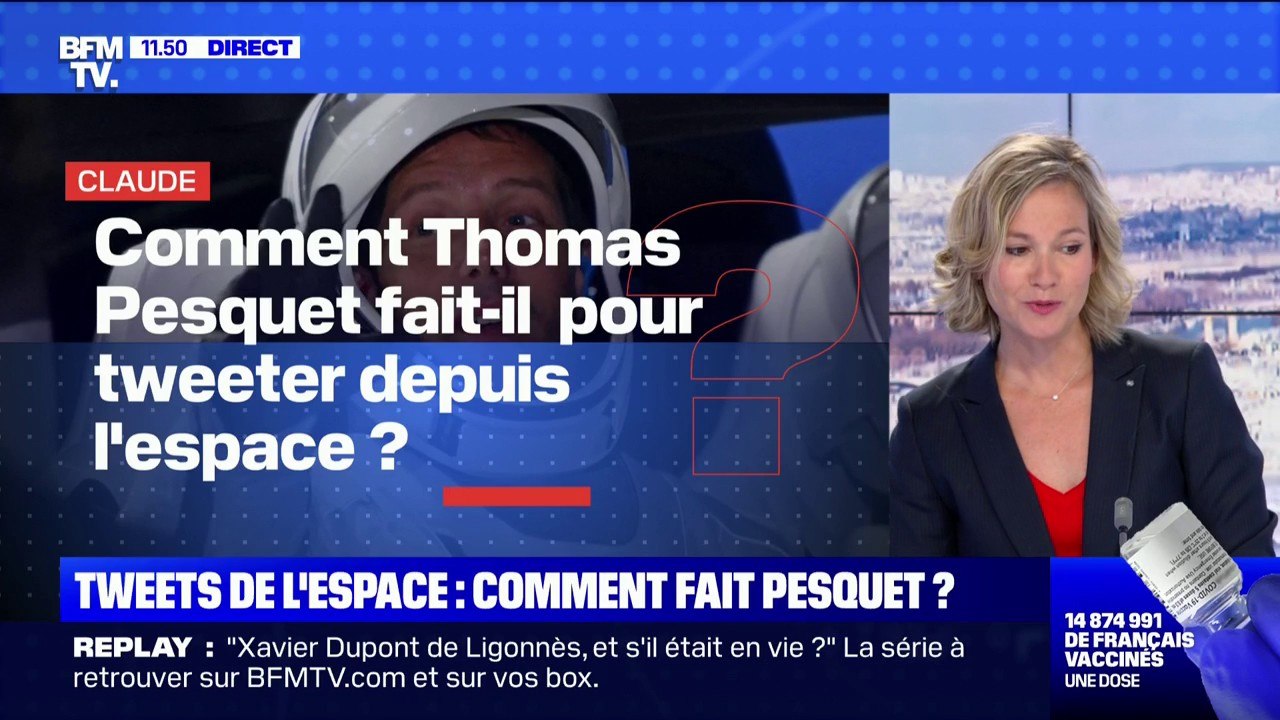Comment Thomas Pesquet fait-il pour tweeter depuis l'espace ? BFMTV répond à vos questions