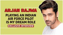 Arjan Bajwa: Playing An Indian Air Force Pilot Is My Dream Role | Exclusive Interview