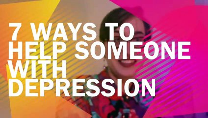 How To Help Someone With Depression