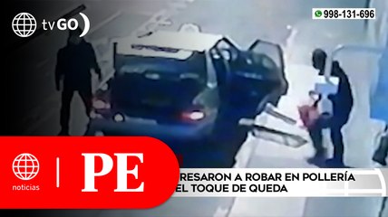 Delincuentes robaron en pollería en pleno toque de queda | Primera Edición