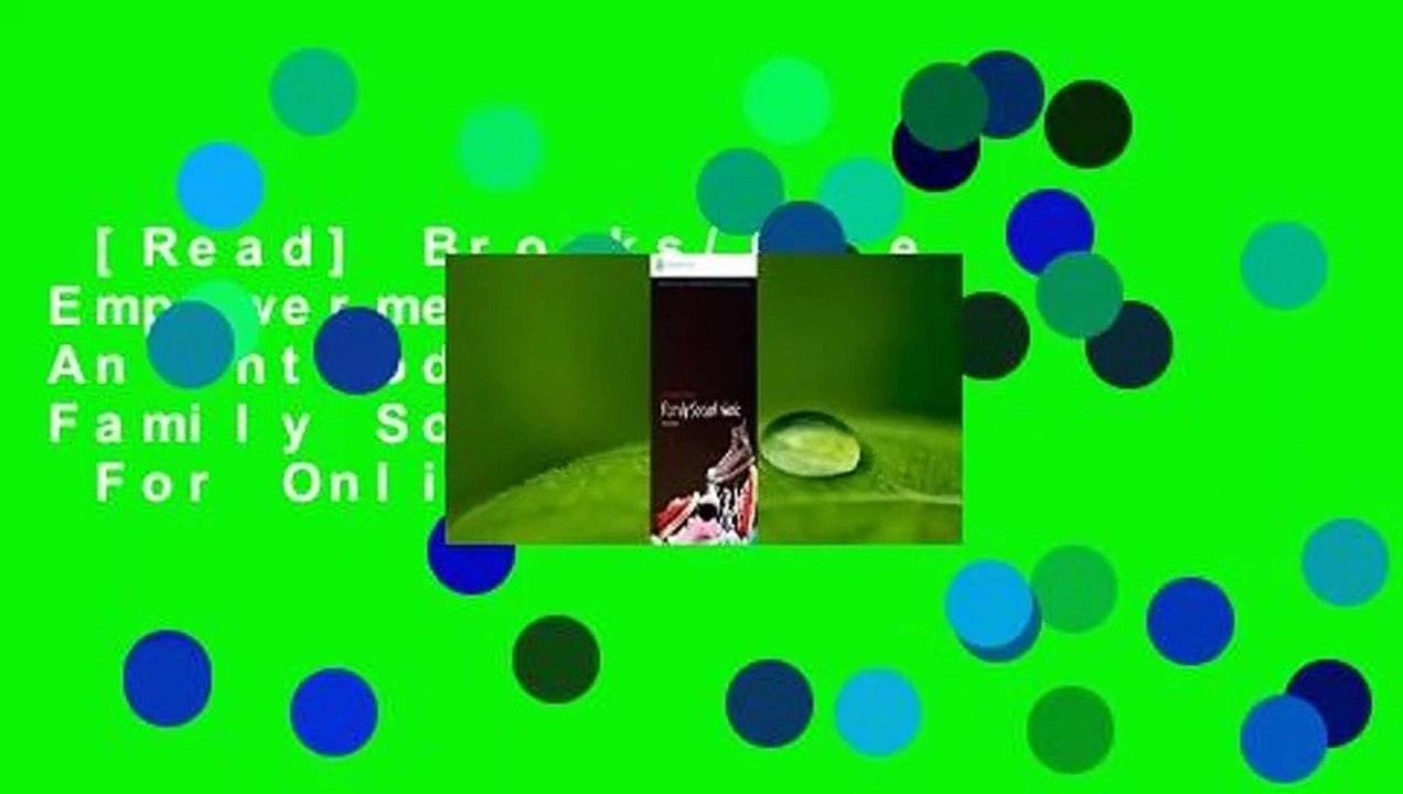 [Read] Brooks/Cole Empowerment Series: An Introduction to Family Social Work  For Online