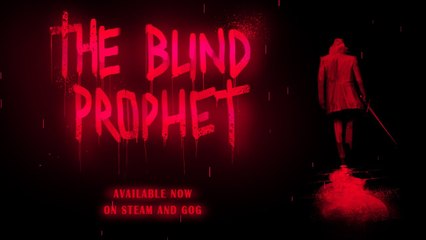 The Blind Prophet - Tráiler Lanzamiento
